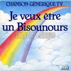 [Pochette de Les Bisounours "Je veux tre un Bisounours" (T.V. (Tlvision))]