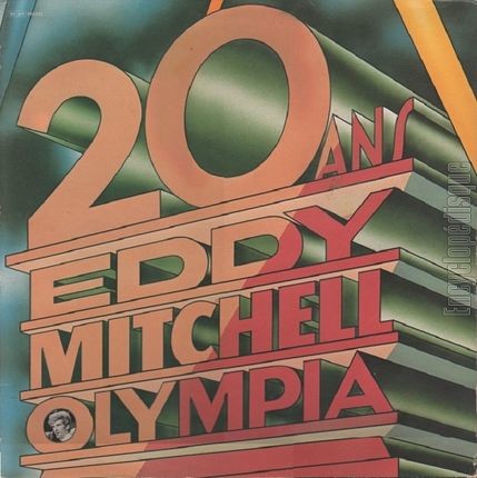 [Pochette de 20 ans - Eddy Mitchell  l’Olympia (Eddy MITCHELL)]