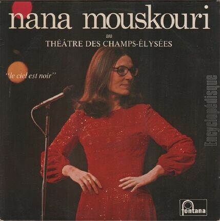 [Pochette de Nana Mouskouri au Thtre dees Champs-Elyses - Le ciel est noir (Nana MOUSKOURI)]