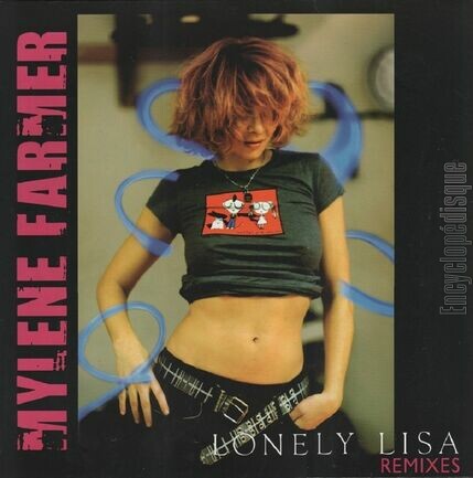[Pochette de Lonely Lisa - Remixes (Mylne FARMER)]