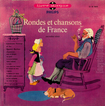 [Pochette de Rondes et chansons de France - deuxième série (Lucienne VERNAY et les QUATRE BARBUS)]