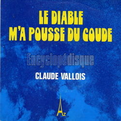 [Pochette de Le diable m’a pouss du coude (Claude VALLOIS)]
