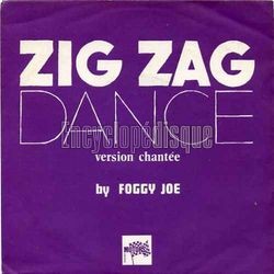 [Pochette de Zig zag dance (FOGGY JOE)]