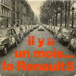[Pochette de Il y a un mois…la Renault 5 (PUBLICIT)]