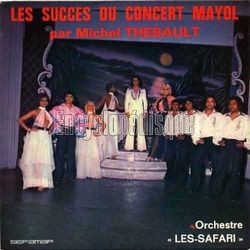 [Pochette de Les succès du Concert Mayol (Michel THÉBAULT)]