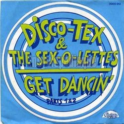 [Pochette de Get dancin’ (DISCO-TEX & THE SEX-O-LETTES)]