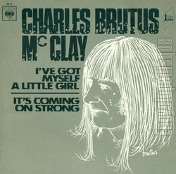[Pochette de I’ve got myself a little girl (Charles BRUTUS Mc CLAY)]