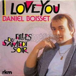 [Pochette de I love you (Daniel BOISSET)]