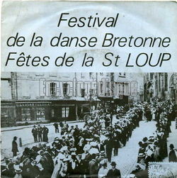 [Pochette de Festival de la danse bretonne - Fte de St Loup (DOCUMENT)]