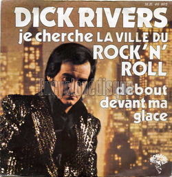 [Pochette de Je cherche la ville du rock’n’roll (Dick RIVERS)]
