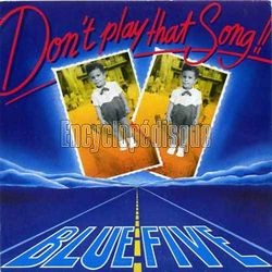 [Pochette de Dont play that song !! (BLUE FIVE)]