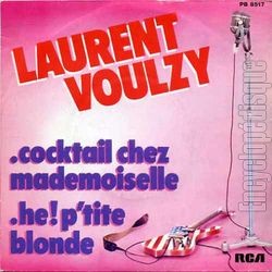 [Pochette de Cocktail chez mademoiselle / H ! P’tite blonde (Laurent VOULZY)]