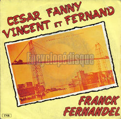 [Pochette de Csar, Fanny, Vincent et Fernand (Franck FERNANDEL)]