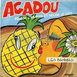 [Pochette de Agadou (Pousse l’ananas et mouds le caf) (Les BAHMIAS)]