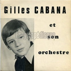 [Pochette de Gilles Cabana et son orchestre (Gilles CABANA)]