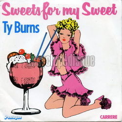 [Pochette de Sweets for my sweet (TY BURNS)]