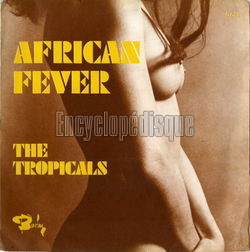 [Pochette de The TROPICALS -  African fever  (Les ANGLOPHILES)]