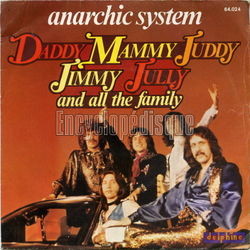 [Pochette de Daddy, Mammy, Juddy,Jimmy, Jully and all the family (ANARCHIC SYSTEM)]