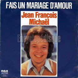 [Pochette de Fais un mariage d’amour (Jean-Franois MICHAL)]