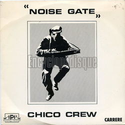[Pochette de Noise gate (CHICO CREW)]