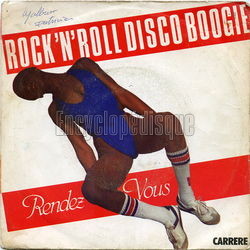 [Pochette de Rock’n’roll disco boogie (RENDEZ-VOUS (4))]