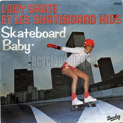 [Pochette de Skateboard baby (LADY SKATE et les SKATEBOARD KIDS)]