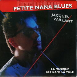 [Pochette de Petite nana blues (Jacques VAILLANT)]