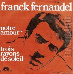 [Pochette de Notre amour (Franck FERNANDEL)]