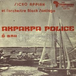 [Pochette de Akpakpa police (Sicko APPIAH & l’Orchestre BLACK SANTIAGO)]