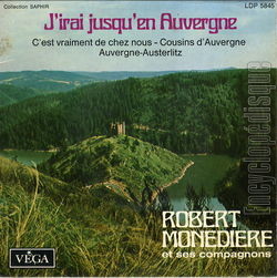 [Pochette de J’irai jusqu’en Auvergne (Robert MONDIRE)]