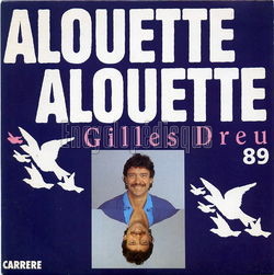 [Pochette de Alouette alouette (version 89) (Gilles DREU)]
