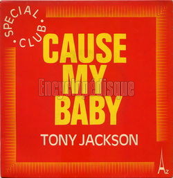 [Pochette de Cause my baby (Tony JACKSON)]