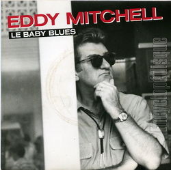 [Pochette de Le baby blues (Eddy MITCHELL)]