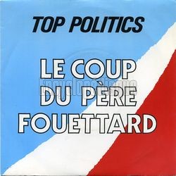 [Pochette de Le coup du pre Fouettard (TOP POLITICS)]