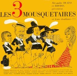 [Pochette de Alexandre Dumas et Rhodia prsentent "Les 3 mousquetaires" et leurs doublures !!! (PUBLICIT)]