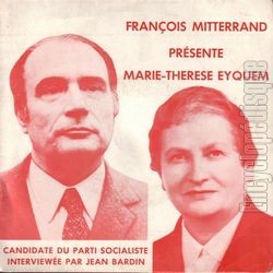 [Pochette de Franois Mitterrand prsente Marie-Thrse Eyquem (POLITIQUE, SOCIAL)]