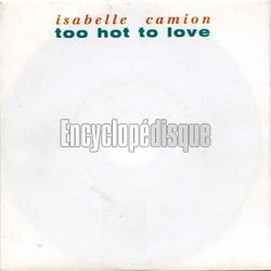 [Pochette de Too hot to love (Isabelle CAMION)]
