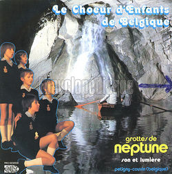 [Pochette de Aux grottes de Neptune de Ptigny-Couvin (Le CHOEUR D’ENFANTS DE BELGIQUE)]