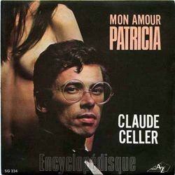 [Pochette de Mon amour Patricia (Claude CELLER)]