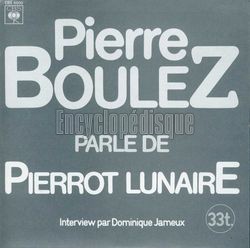 [Pochette de Pierre Boulez parle de  Pierrot lunaire  (DOCUMENT)]