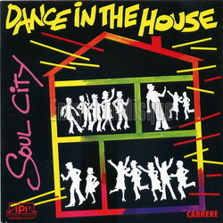 [Pochette de Dance in the house (SOUL CITY)]