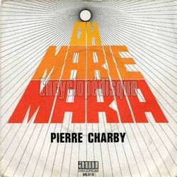 [Pochette de Oh Marie Maria (Pierre CHARBY)]