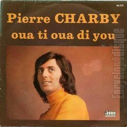 [Pochette de Oua ti oua di you (Pierre CHARBY)]