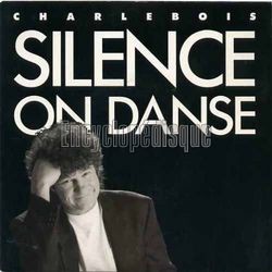 [Pochette de Silence on danse (Robert CHARLEBOIS)]