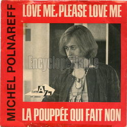 [Pochette de Love me, please love me (Michel POLNAREFF)]