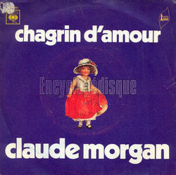 [Pochette de Chagrin d’amour (Claude MORGAN)]