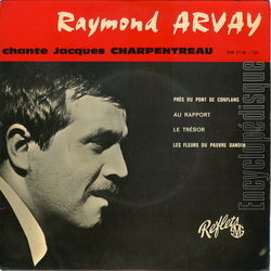 [Pochette de Raymond Arvay chante Jacques Charpentreau (Raymond ARVAY)]