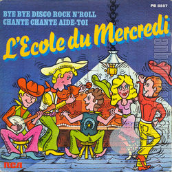 [Pochette de Bye bye disco rock n’roll (L’COLE DU MERCREDI)]