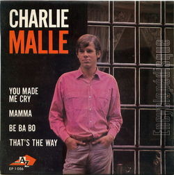 [Pochette de You made me cry (Charlie MALLE)]