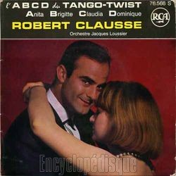 [Pochette de L’a.b.c.d. du tango-twist (Robert CLAUSSE)]